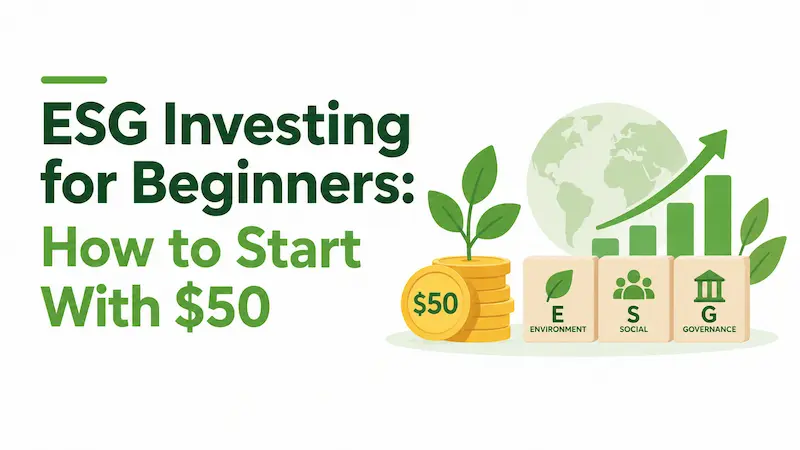 ESG investing for beginners with $50, featuring green investment growth, ESG symbols, a $50 coin stack, and a globe on a white background.